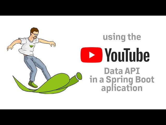 Unlocking the Power of YouTube with Spring Boot and Java