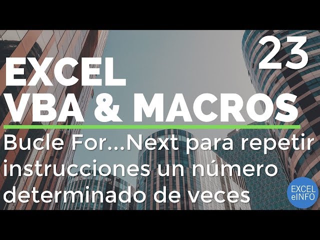 Excel VBA and Macros - Chapter 23 - For...Next loop and structured programming @EXCELeINFO