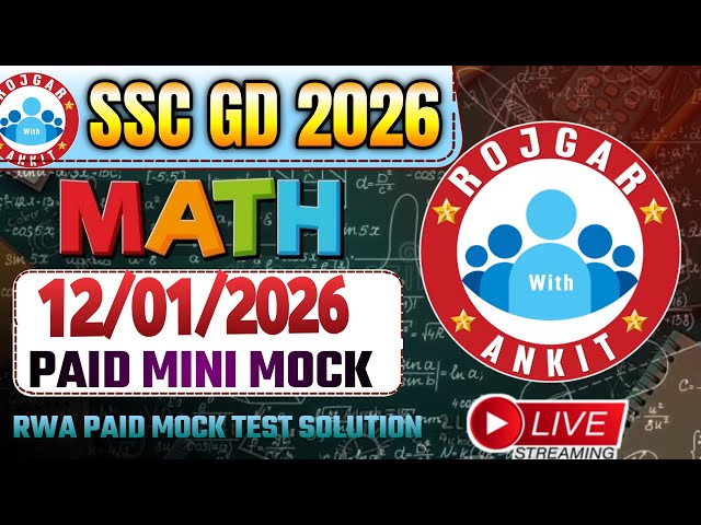 Rojgar With Ankit SSC GD Paid Mini Mock Test Math Solution | 12-01-26