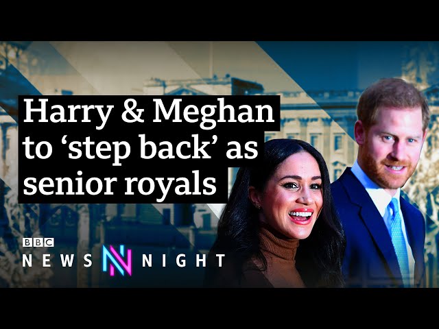 Harry & Meghan to step back: What does the future hold for the Royal Family? - BBC Newsnight