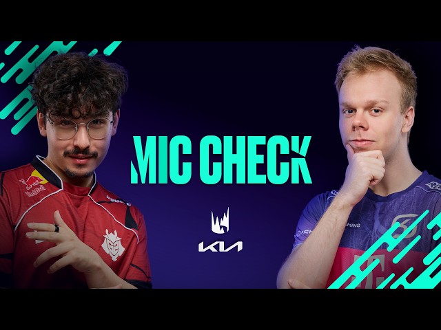I am GOAT | Kia Mic Check | 2026 LEC Summer