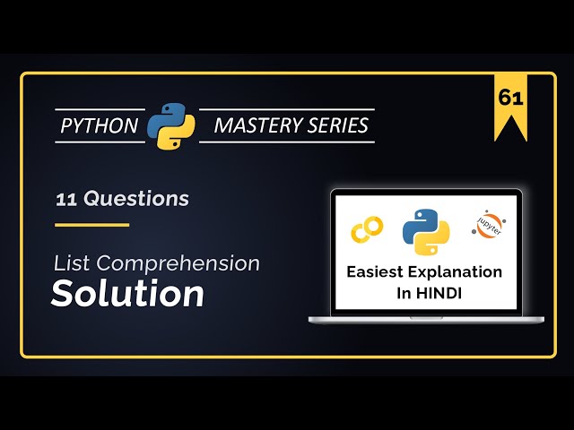 [List Comprehension] 11 Must-Solve Python List Comprehension Ques with Detailed Solutions in Hindi
