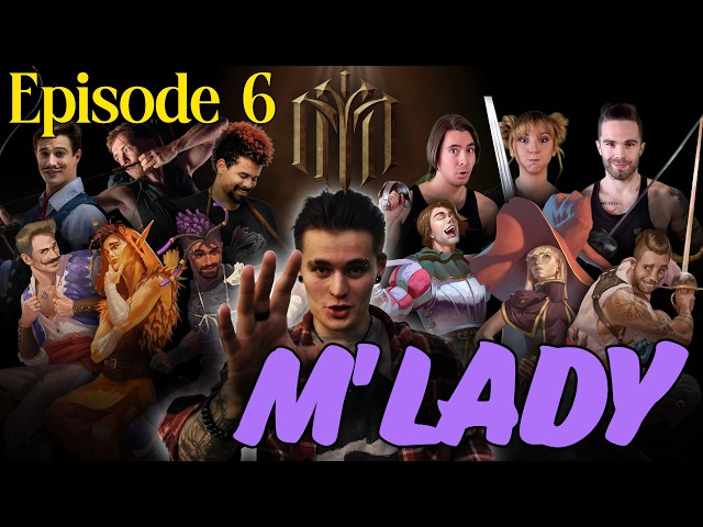 Episode 6: M'Lady!