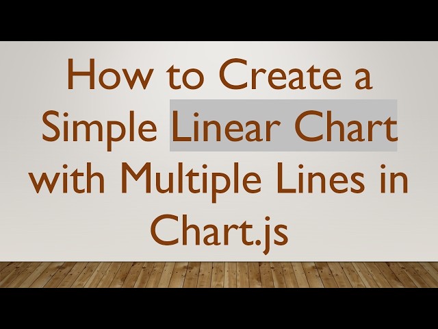 How to Create a Simple Linear Chart with Multiple Lines in Chart.js