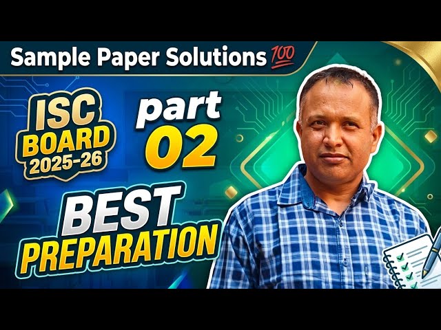 Sample Paper Solutions 💯 ISC Board Class 12th Maths 2025-26 part 02 
