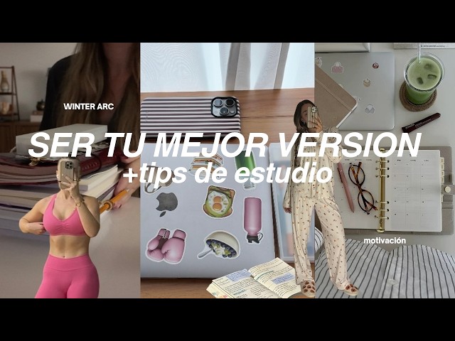 how to become YOUR BEST SELF 🎧📚 + STUDY TIPS | winter arc, habits, organization...