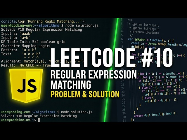 Regular Expression Matching - LeetCode 10 - JavaScript Solution