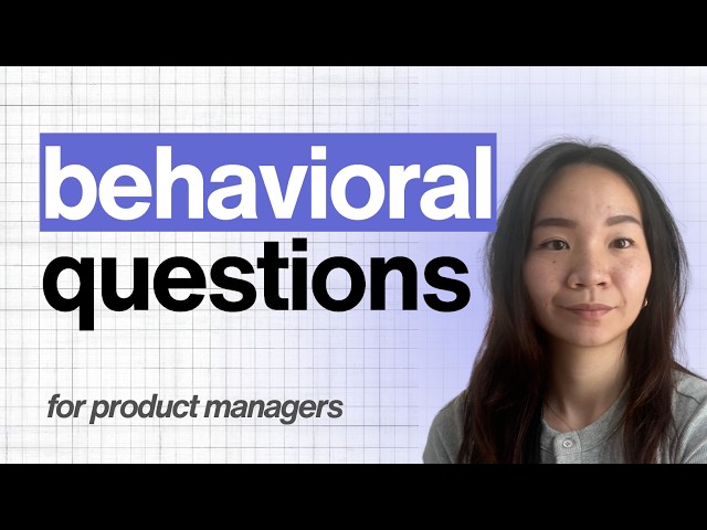 How to Answer Behavioral Interview for Product Manager (PM) Interviews | Framework + Solutions (1/2)