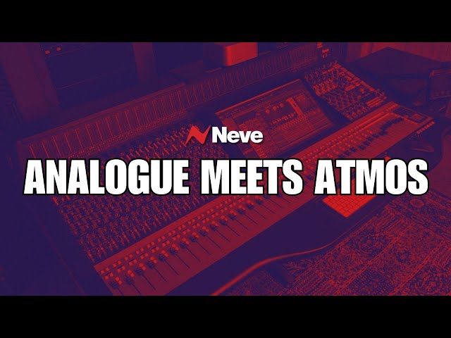 Neve Genesys G3D: Dolby Atmos Mixing From The Console Surface