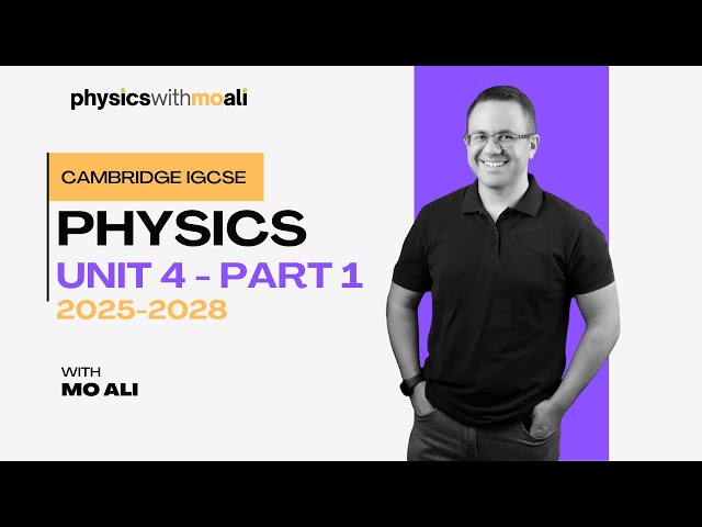 Unit 4 Part 1 - Electricity -  Cambridge IGCSE Physics Revision 2025 to 2028
