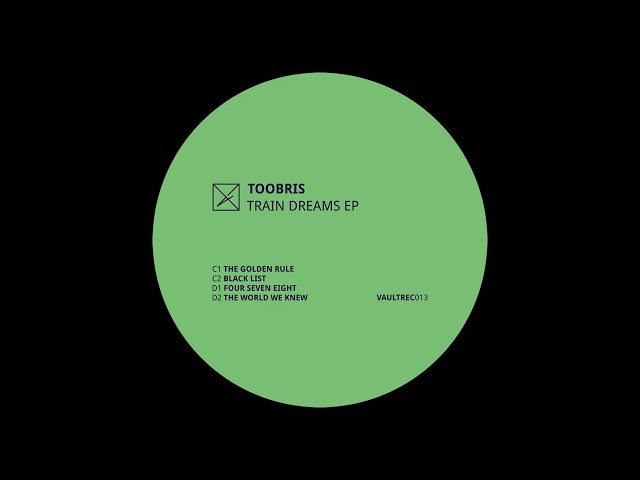 Toobris — The Golden Rule [VAULTREC013]