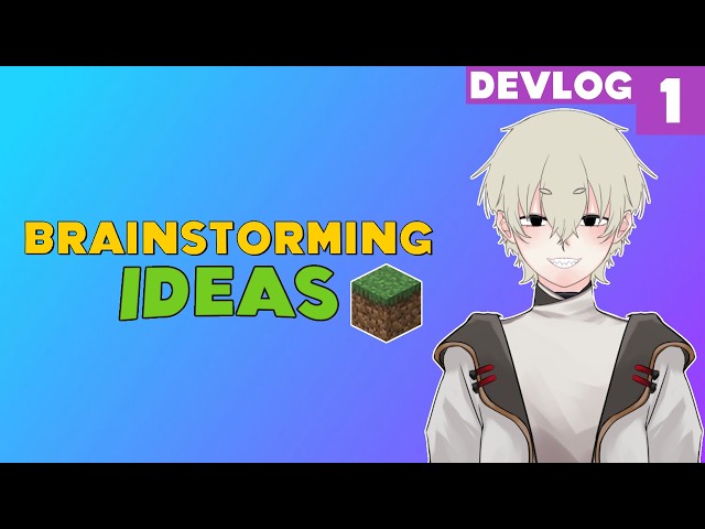 Brainstorming Ideas! | Devlog #1 Minecraft Like Jam