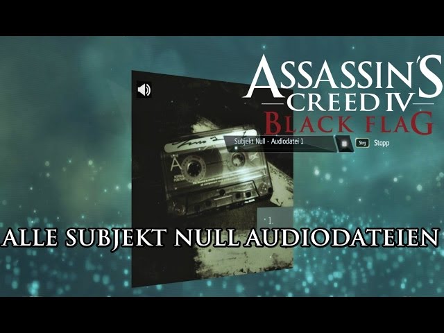 Assassins Creed 4 Black Flag Subjekt Null 0 Alle Audiodateien German