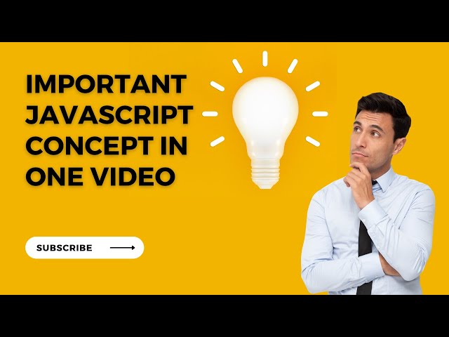 Important javascript concepts in one video