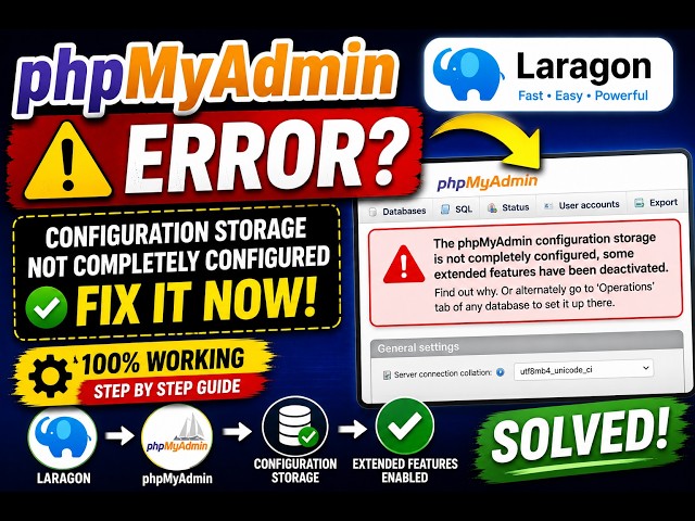 Fix phpMyAdmin Configuration Storage Not Completely Configured in Laragon