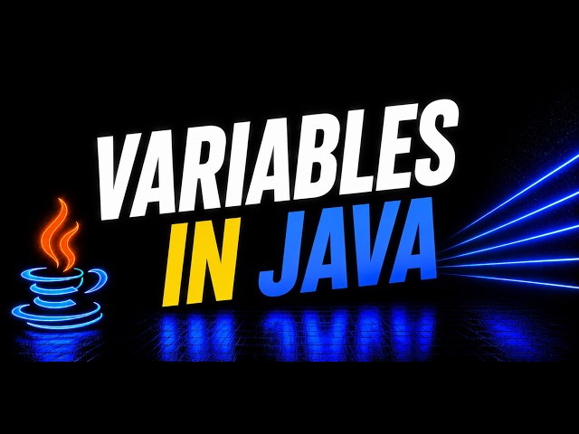 Java Variables Explained | What Are Variables in Java? | Beginners