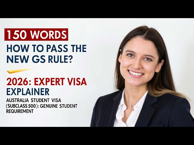 2026 Expert Explainer: New Genuine Student (GS) Requirement — Student Visa (Subclass 500) Guide