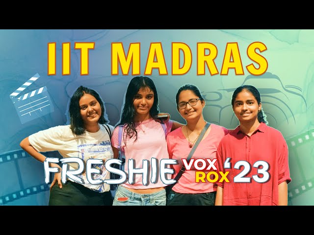Freshie Intro 2023 | IIT MADRAS