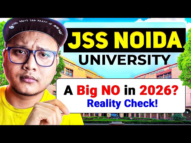 JSS University Noida Honest Review🤬 Worth it in 2026?