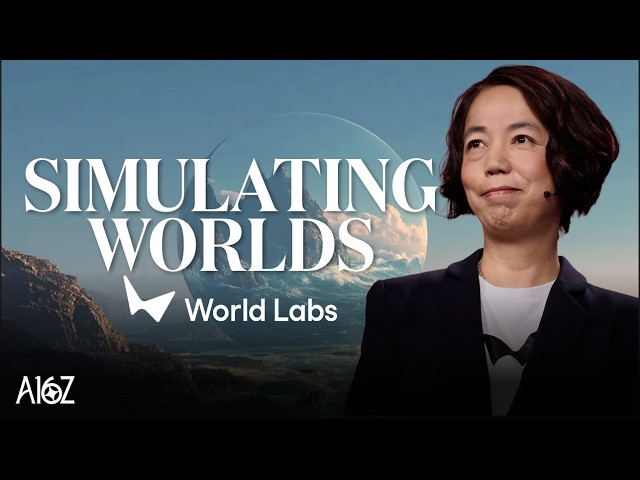 Fei-Fei Li is Solving the Hardest Problem in Robotics | World Labs with a16z