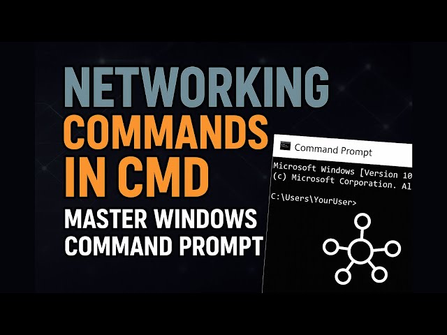 Essential Networking Commands in CMD | Master Windows Command Prompt for Networking
