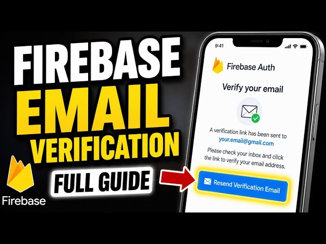 How to configure Firebase Auth email verification in mobile apps - Full Guide