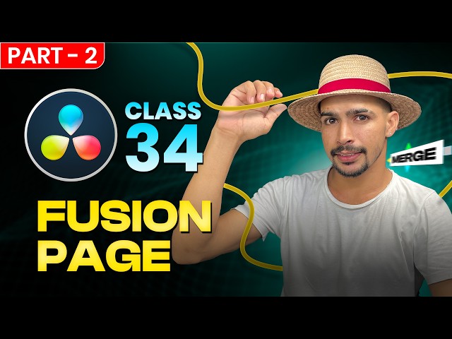 Fusion Page (part-2) In DaVinci Resolve Class 34 (Hindi)