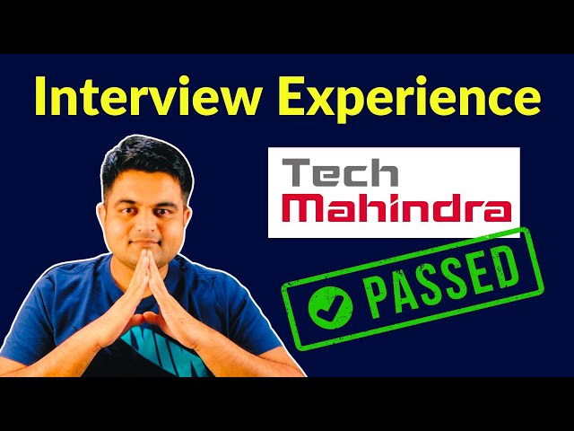 Tech Mahindra Interview Experience | Selected