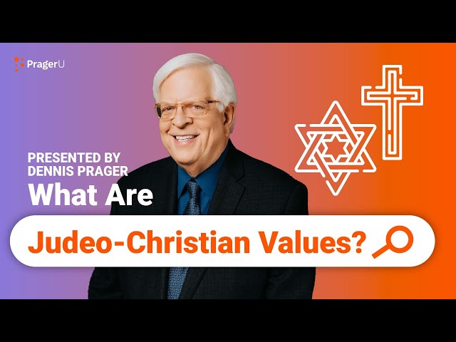 What Are Judeo-Christian Values? | 5-Minute Videos