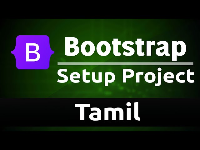 How to Create a Bootstrap Project? | Bootstrap in Tamil