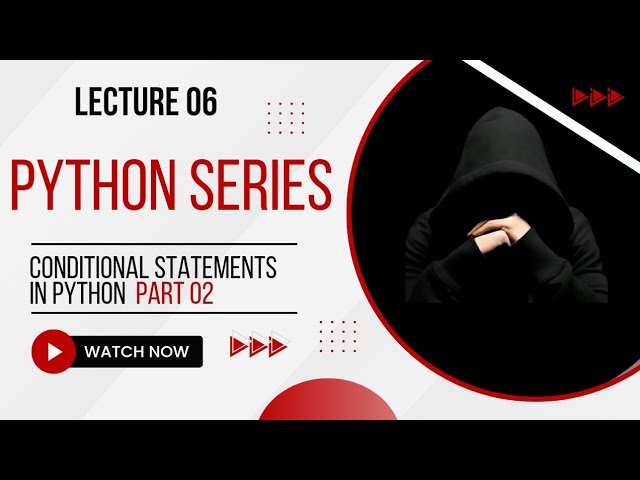 Python Lecture 06: Conditional Statements Practical Questions | Complete guide