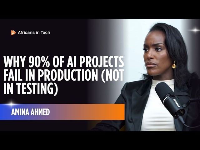Why 90% of AI Projects Fail in Production (Not in Testing) | Africans In Tech