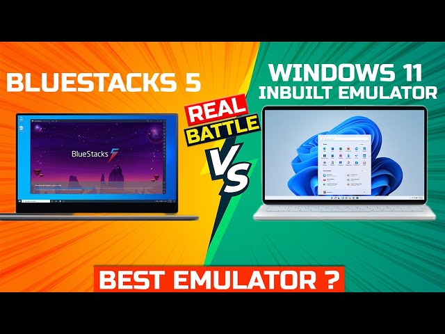 Bluestacks 5 VS Windows 11 Inbuilt Emulator🔥The Best Emulator?