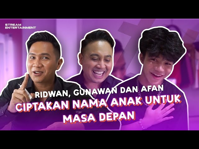 NAMA ANAK KO GINI ?! RIDWAN, GUNAWAN DAN AFAN NGACO BANGET !