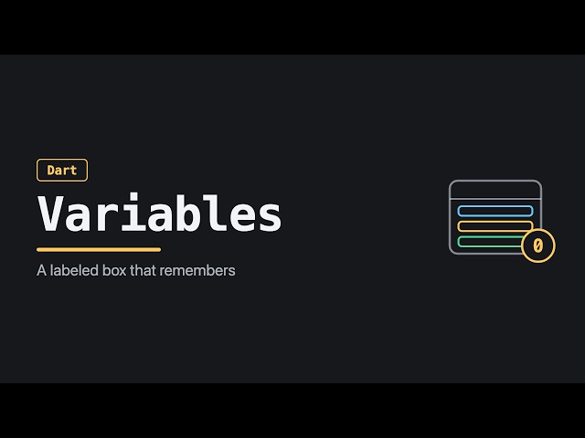 Dart Variables Explained: Store and Update Values