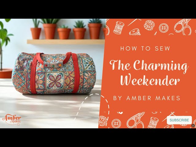 Amber Makes Sewing Tutorial - How to Sew The Charming Weekender
