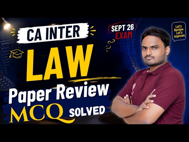 Law Paper Review Sept 2026 | CA Inter | Law Paper Analysis | MCQs Solved