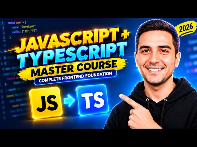 JavaScript & TypeScript Course 2026 | Complete Frontend Development Mastery