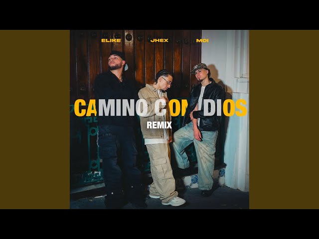 Camino con Dios (REMIX)