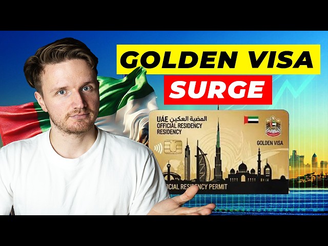 Why UAE Golden Visa Is SURGING In Popularity (record numbers)