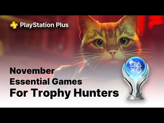 November 2025 PS PLUS Essential Games - Trophy List, Platinum & Difficulty