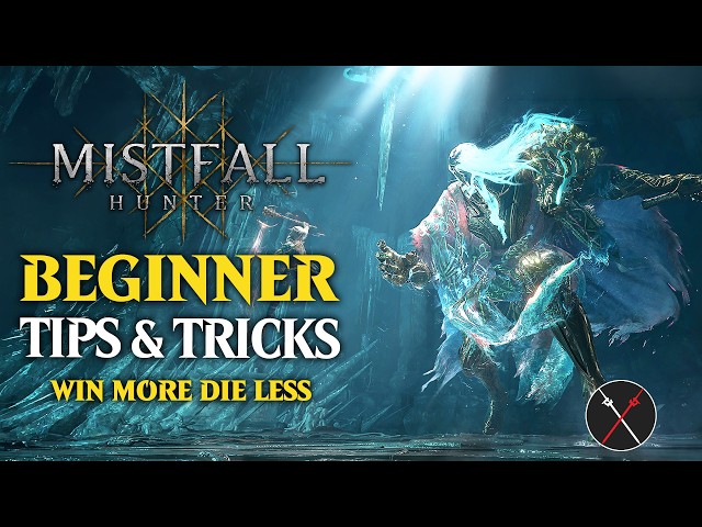Mistfall Hunter Beginner Guide - Everything You Should Know Before You Play