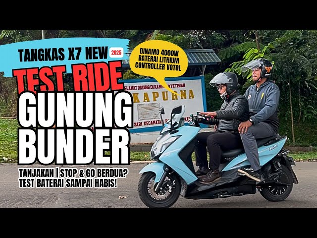 THE LATEST TANGKAS X7 BATTERY TEST FOR CLIMBING MOUNT BUNDER. IS IT POWERFUL? CAN IT REALLY COVER...