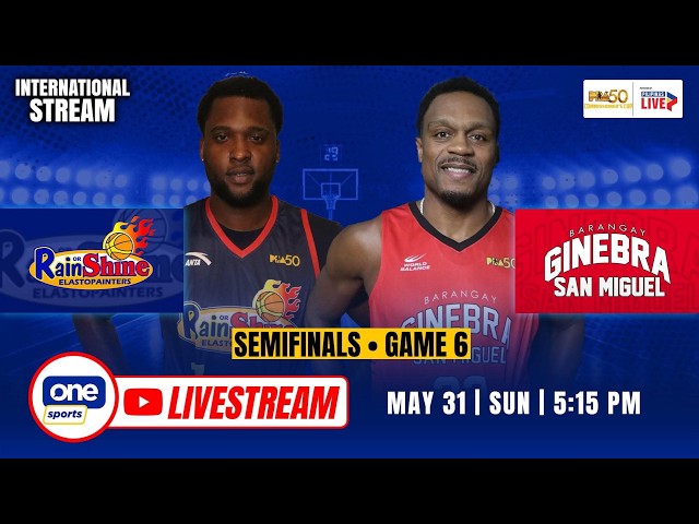 LIVE: RAIN OR SHINE vs BRGY. GINEBRA | PBA SEASON 50 COMMISSIONER’S CUP SEMIS | MAY 31, 2026