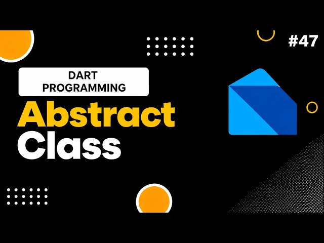 Abstract Classes in Dart | What are Abstract Classes in Dart | OOP | Urdu/Hindi | #47