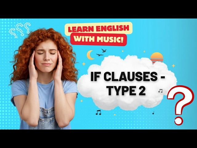 Learn Type 2 Conditionals with Music | “If I Were” English Grammar Song