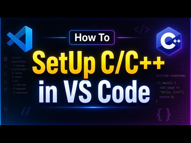How To SetUp C/C++ in VS Code | C/C++ Programming Setup on Windows 11