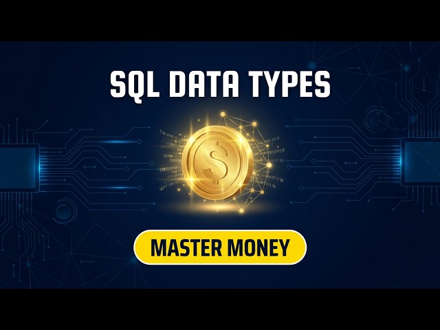SQL Data Types Tutorial for Beginners: Mastering Decimal & Money | Live Class Recording