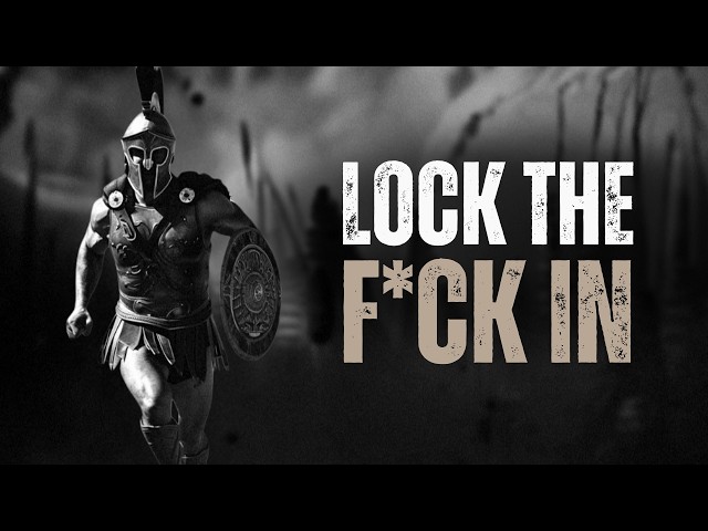 49 MINUTES TO LOCK THE F*CK IN - Motivational Speech