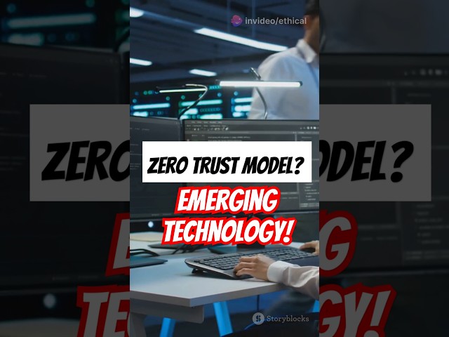 Learn About Zero Trust Model!👩🏻‍💻 Emerging Security Technology